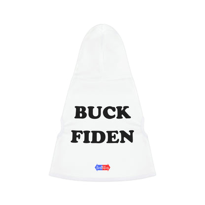 Buck Fiden Dog Hoodie