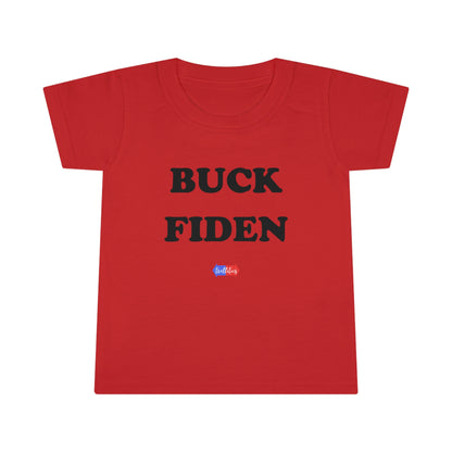 Buck Fiden Toddler T-shirt